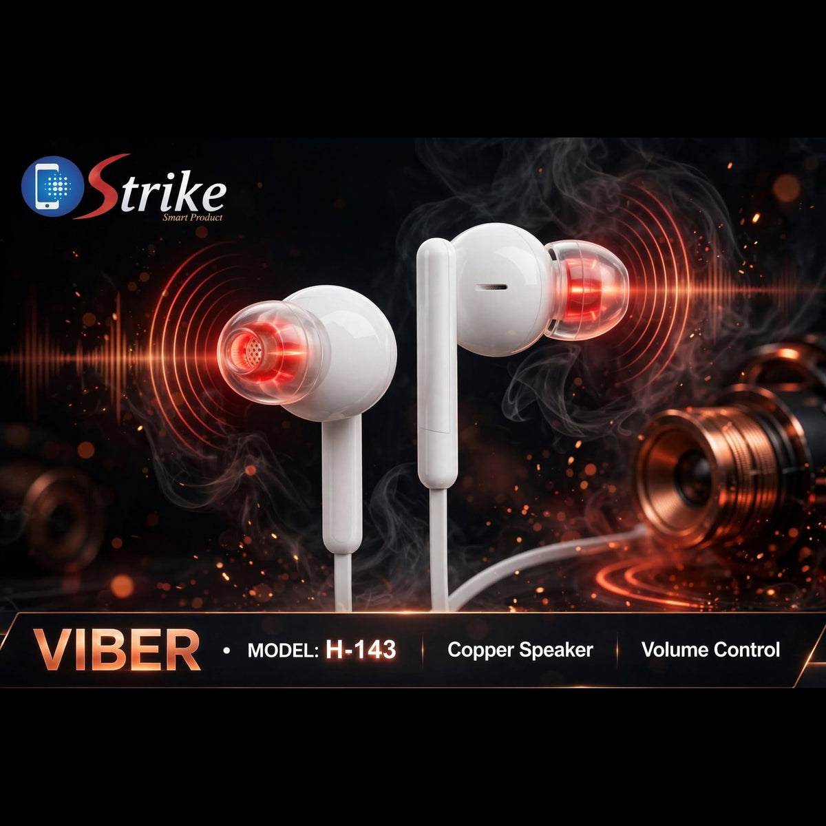 Strike VIBER H-143 - Copper Speaker Earphones with Volume Control